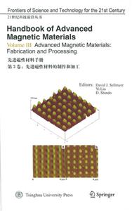 先進磁性材料手冊:第3卷:先進磁性材料的制作和加工 先進磁性材料手冊:第3卷:先進磁性材料的制作和加工